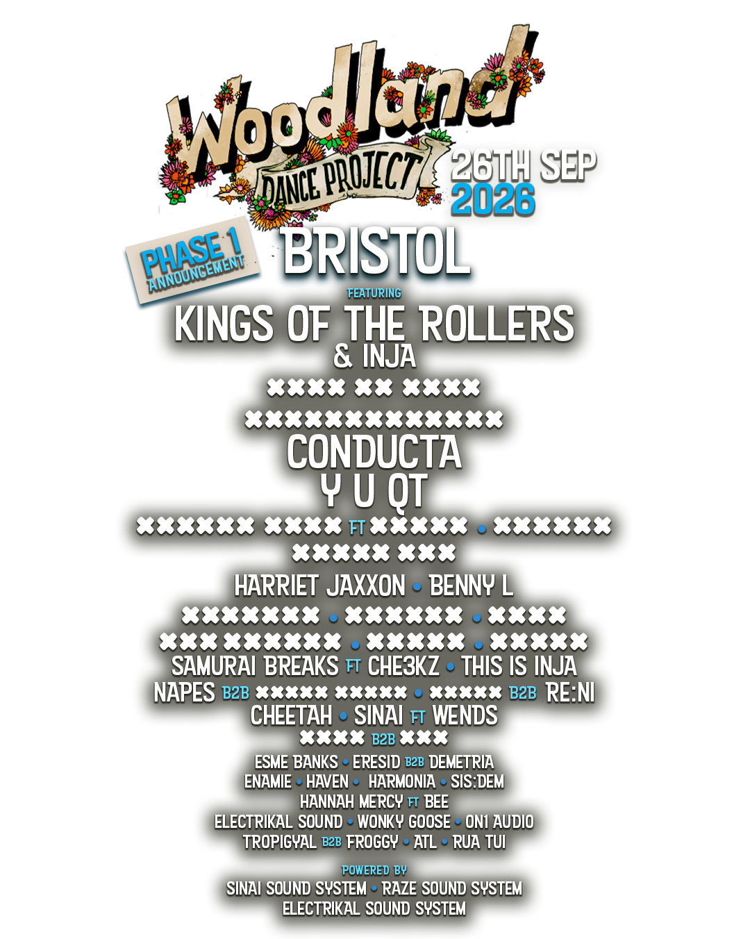 Woodland Dance Project 2026 — 26th September, Bristol. Phase 1 Lineup featuring Kings of the Rollers and Inja, Conducta, Y U QT and more